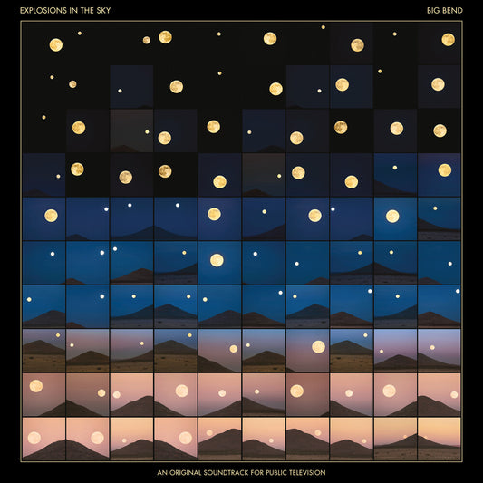 the album cover for Explosions In The Sky - Big Bend (An Original Soundtrack for Public Television)