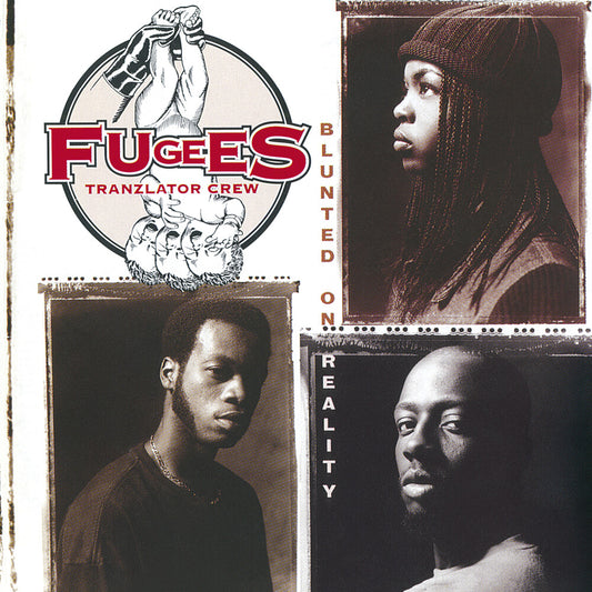 the album cover for Fugees - Blunted On Reality (Hol)