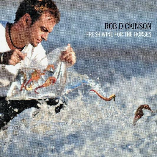 the album cover for Rob Dickinson - Fresh Wine For The Horses [RSD Black Friday 2021]