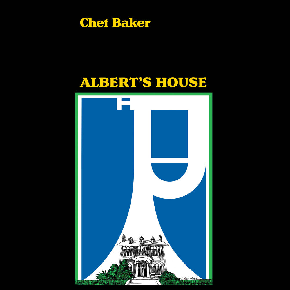 the album cover for Chet Baker - Albert's House  [RSD Black Friday 2021]