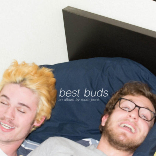 the album cover for Mom Jeans. - Best Buds