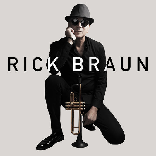 the album cover for Rick Braun - Rick Braun [Digipak]