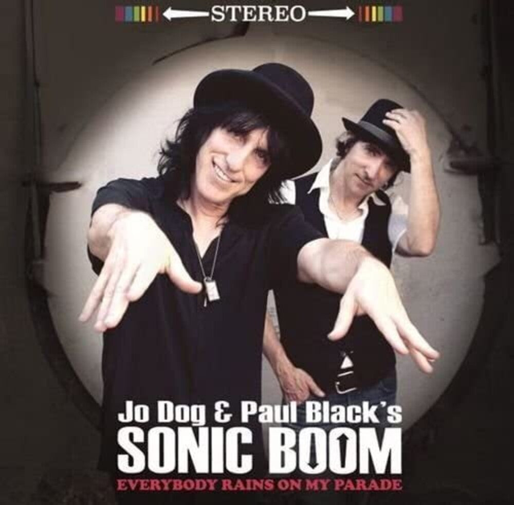the album cover for Jo Dog / Paul Blacks Sonic Boom - Everyone Rains On My Parade [180 Gram]