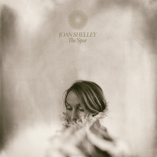 the album cover for Joan Shelley - The Spur [Indie Exclusive Limited Edition Clear LP]