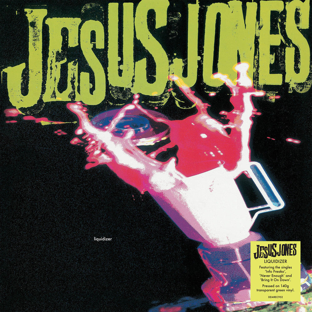 the album cover for Jesus Jones - Liquidizer [Colored Vinyl] (Grn) (Ofgv) (Uk)