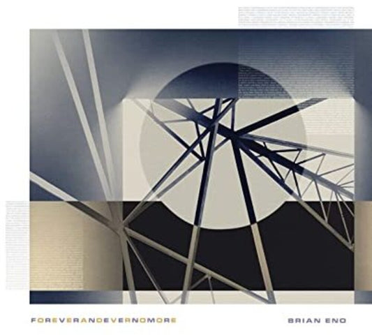 the album cover for Brian Eno - FOREVERANDEVERNOMORE