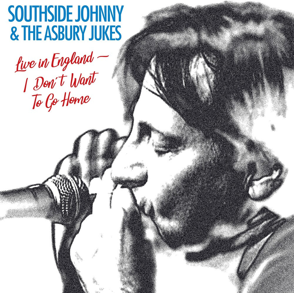 the album cover for Southside Johnny & The Asbury Jukes - I Don't Wanna Go Home: Live (Blue) [Colored Vinyl]