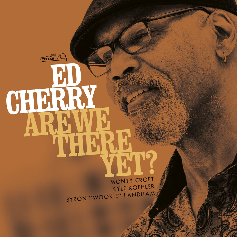 the album cover for Ed Cherry - Are We There Yet