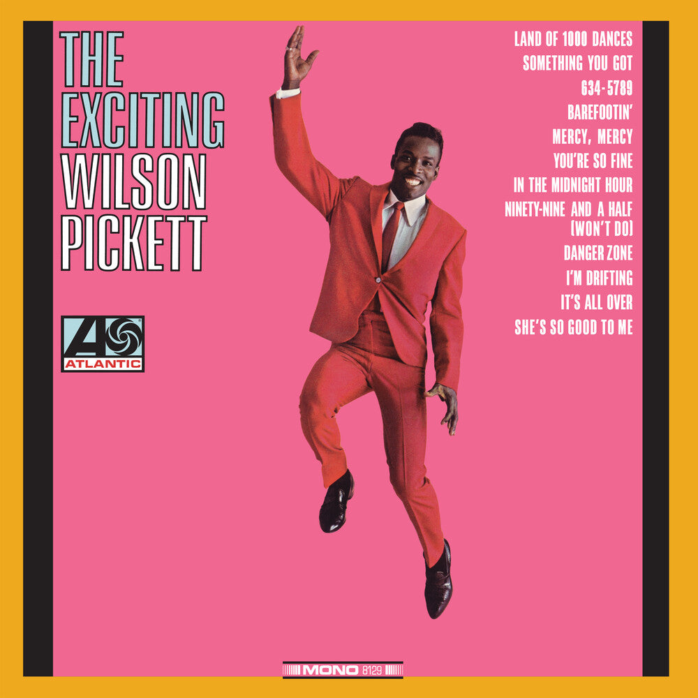 the album cover for Wilson Pickett - Exciting Wilson Pickett