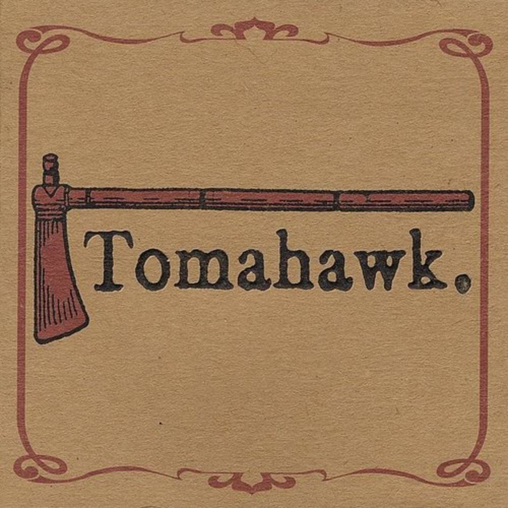 the album cover for Tomahawk - Tomahawk [Indie Exclusive Limited Edition Opaque Brown LP]