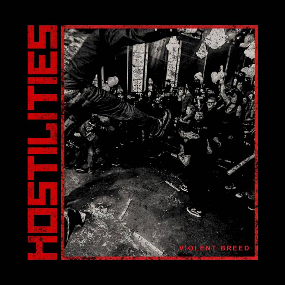 the album cover for Hostilities - Violent Breed [Indie Exclusive Limited Edition White Vinyl Single]