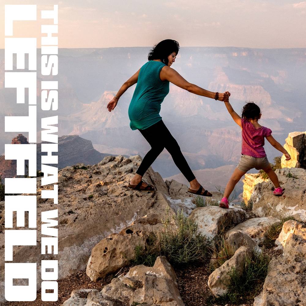 the album cover for Leftfield - This Is What We Do [Indie Exclusive Limited Edition White 2 LP]
