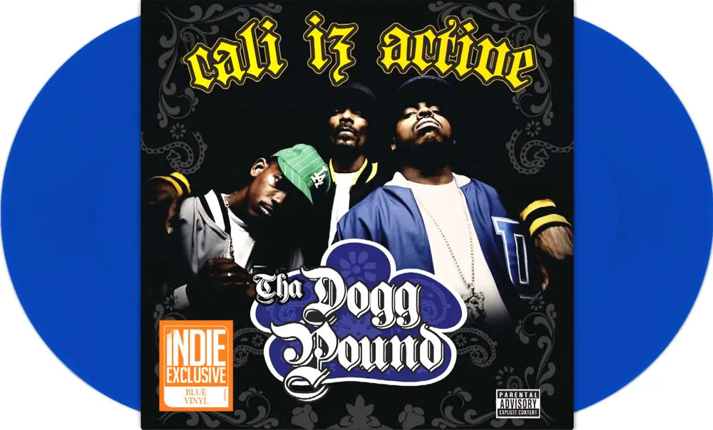 the album cover for Tha Dogg Pound - Cali Iz Active [RSD Essential Indie Colorway Blue 2LP]