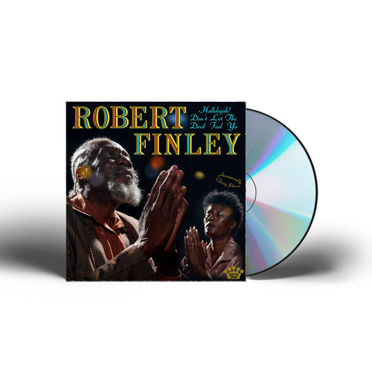 the album cover for Robert Finley - Hallelujah! Don't Let The Devil Fool Ya 
