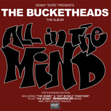 The Bucketheads - All In The Mind (The Expanded Edition) [RSD 2026]