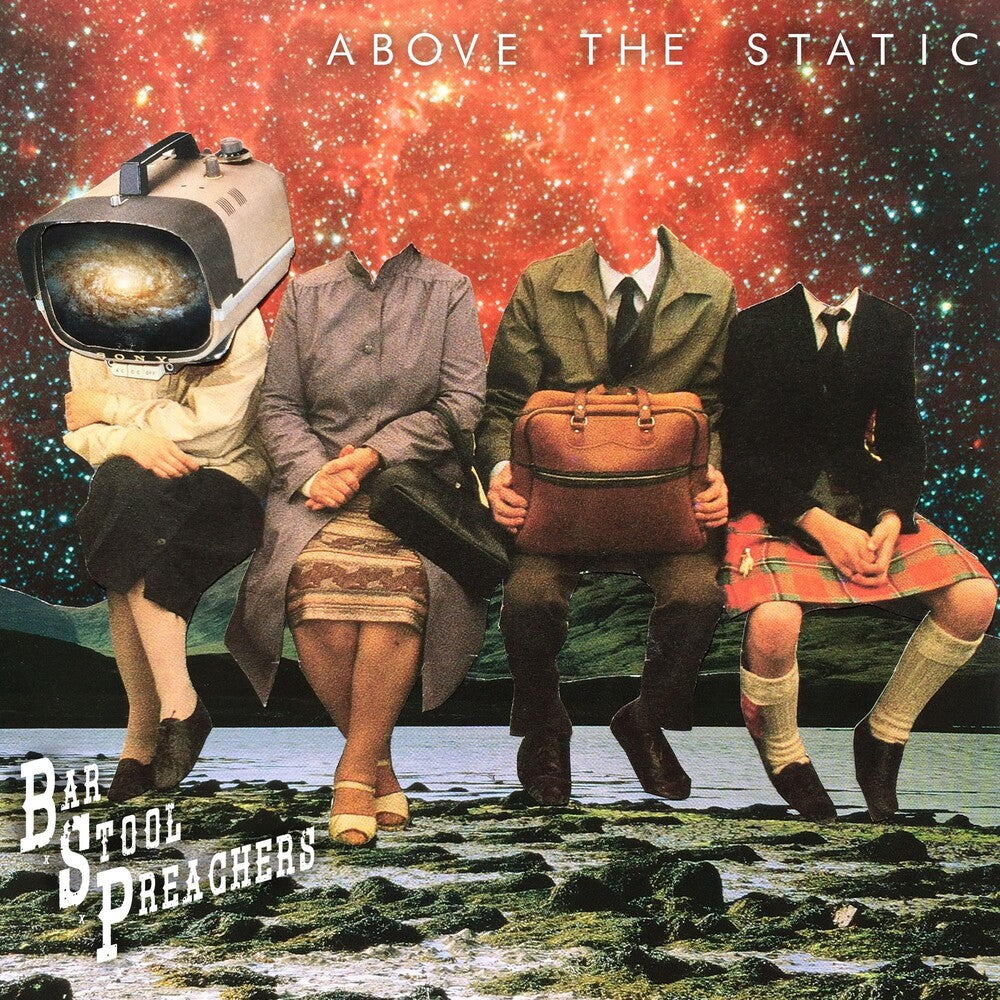 the album cover for The Bar Stool Preachers - Above The Static [Indie Exclusive Limited Edition Half Black/Half White Splatter LP]