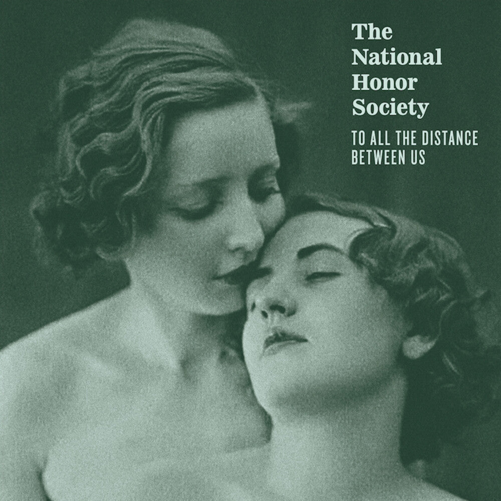 the album cover for National Honor Society - To All The Distance Between Us