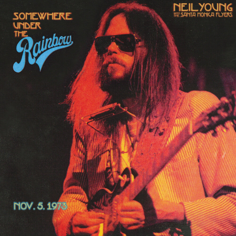 the album cover for Neil Young - Somewhere Under the Rainbow 1973 [2CD]