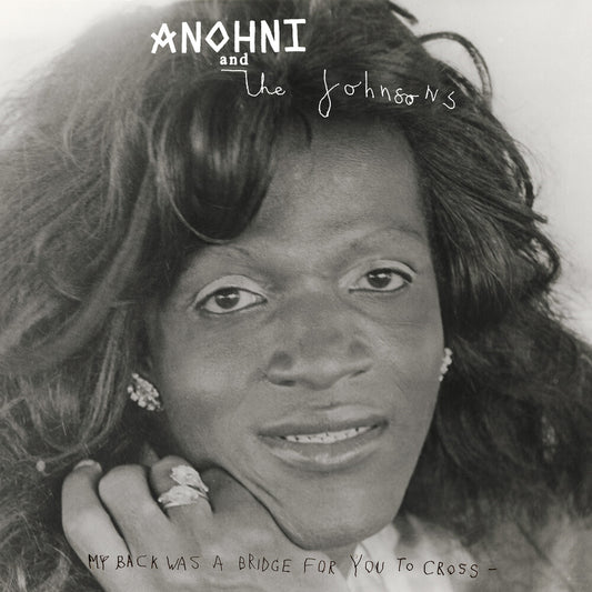 the album cover for Anohni & The Johnsons - My Back Was A Bridge For You To Cross [White LP]