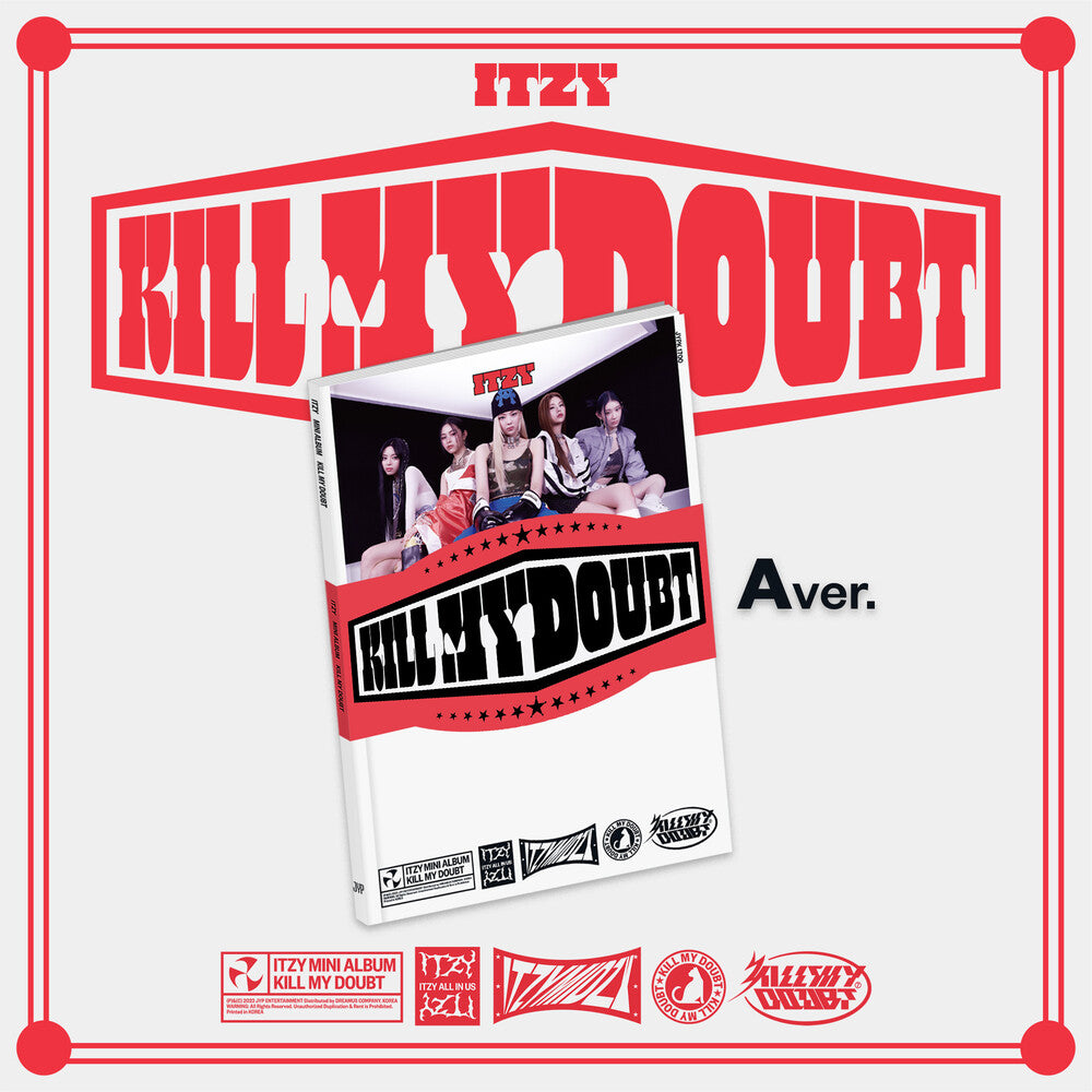 the album cover for ITZY - KILL MY DOUBT [A Ver.]
