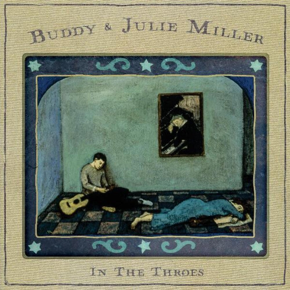 the album cover for Buddy & Julie Miller - In The Throes [Indie Exclusive Limited Edition Autographed Seaglass Blue LP]