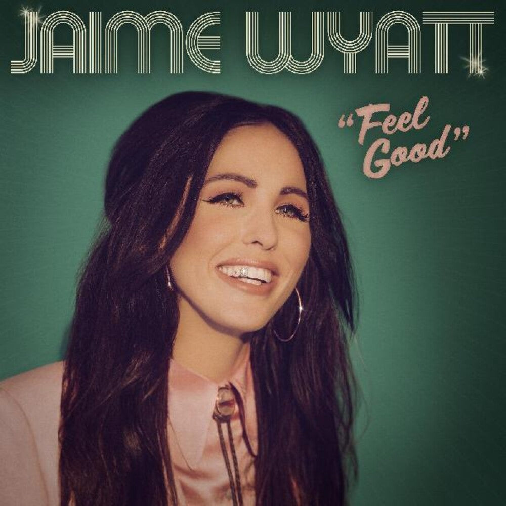 the album cover for Jaime Wyatt - Feel Good [Indie Exclusive Limited Edition Bubble Gum LP]