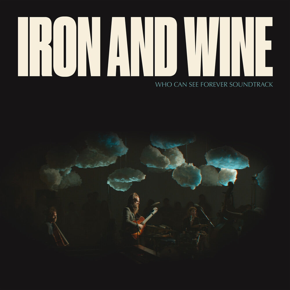 the album cover for Iron And Wine - Who Can See Forever Original Soundtrack