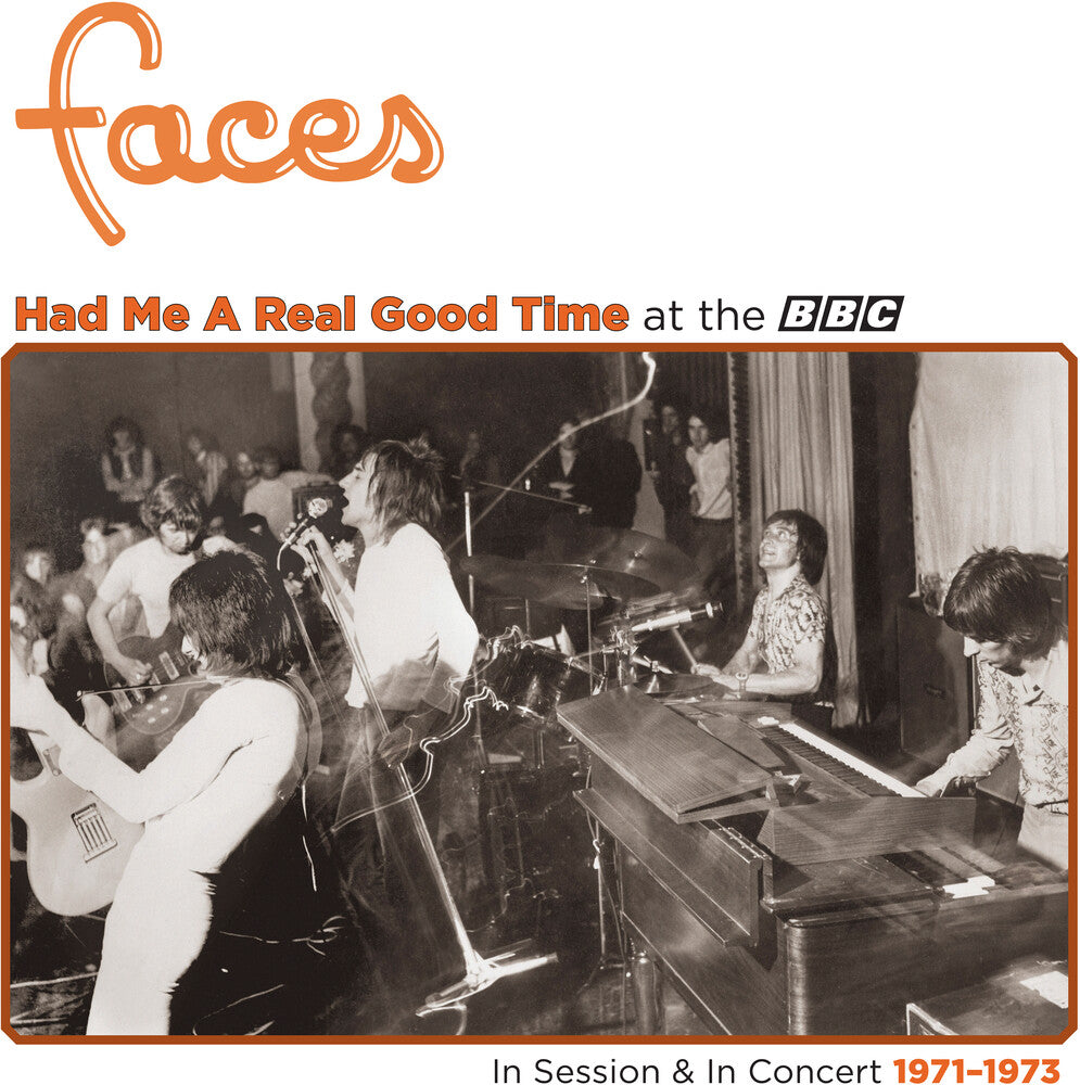 the album cover for Faces - Had Me A Real Good Time… With Faces! In Session & Live at the BBC 1971-1973 [RSD Black Friday 2023]