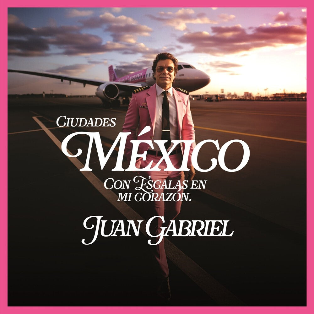 the album cover for Juan Gabriel - México con Escalas en Mi Corazón (Ciudades) [2 CD]