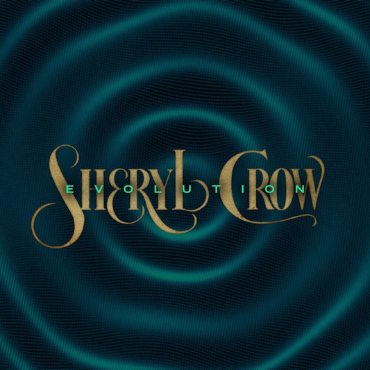 the album cover for Sheryl Crow - Evolution [Color LP]