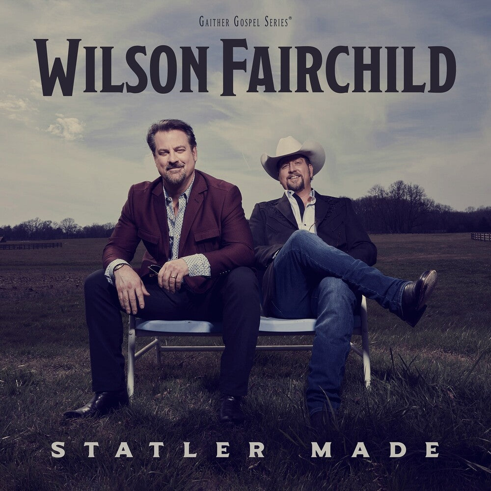 the album cover for Wilson Fairchild - Statler Made