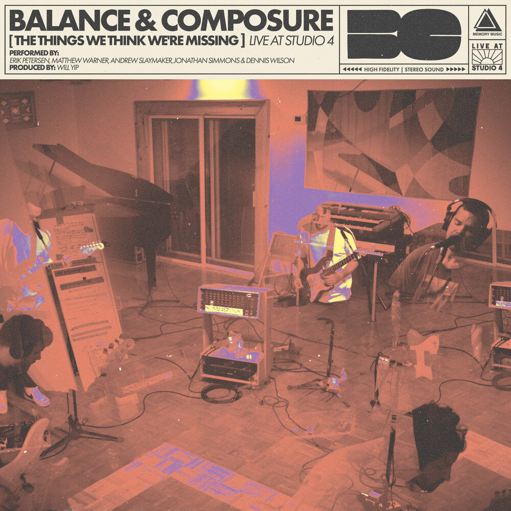 the album cover for Balance & Composure - Things We Think We're Missing Live At Studio 4