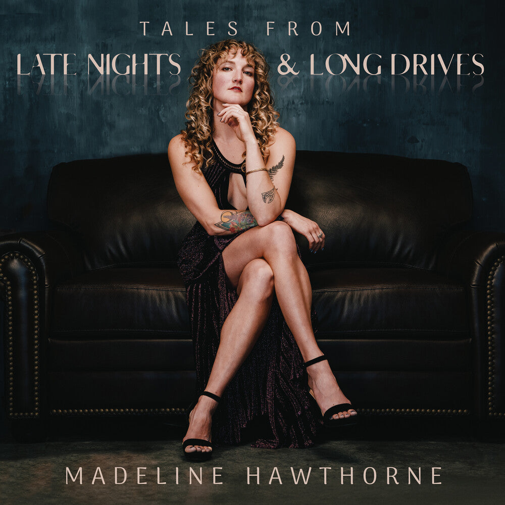 the album cover for Madeline Hawthorne - Tales From Late Nights & Long Drives [Indie Exclusive] [Limited Edition]