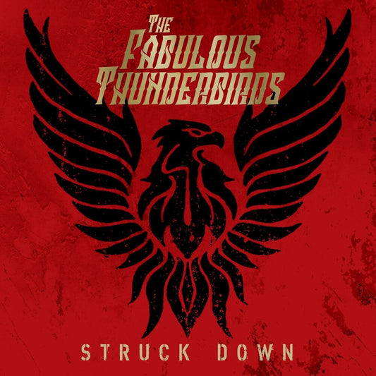 the album cover for Fabulous Thunderbirds - Struck Down (Blk) [180 Gram]