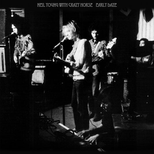 the album cover for Neil Young with Crazy Horse - Early Daze [CD]