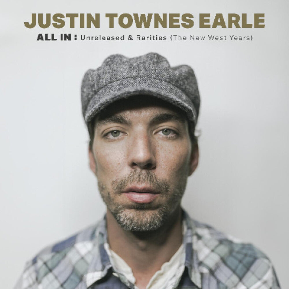 the album cover for Justin Townes Earle - All In: Unreleased & Rarities (The New West Years)
