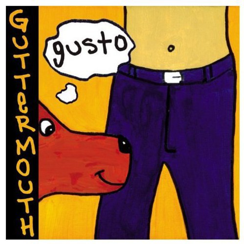 the album cover for Guttermouth - Gusto