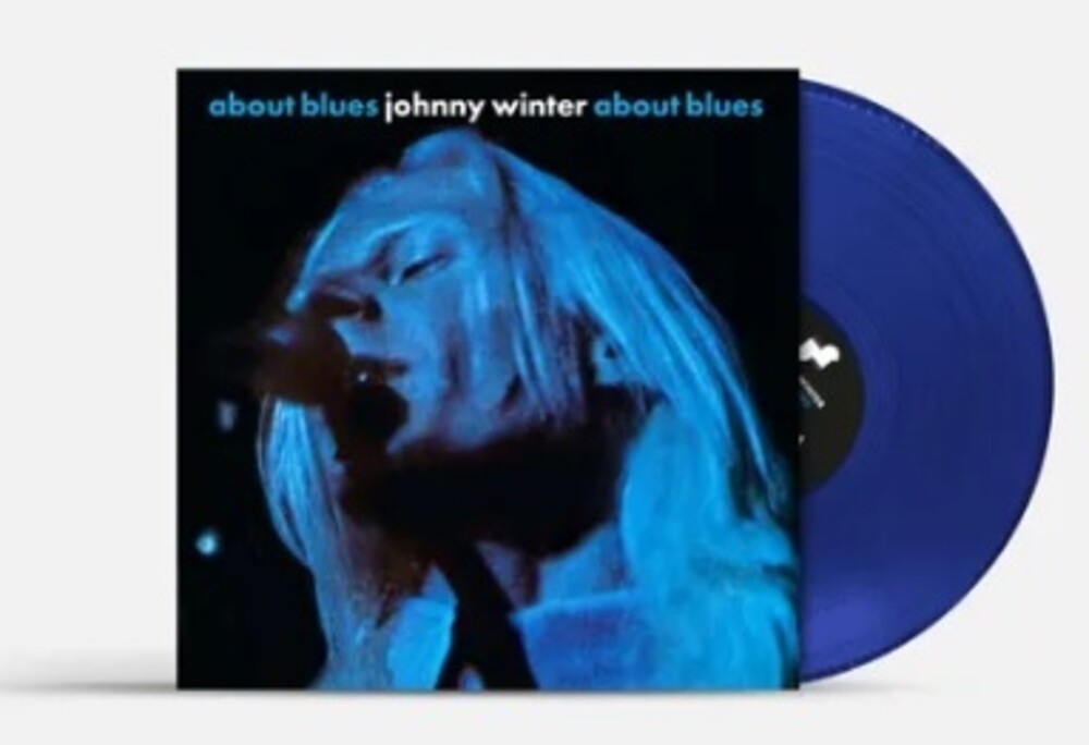 the album cover for Johnny Winter - About Blues [RSD Essentials 1LPxBlue]