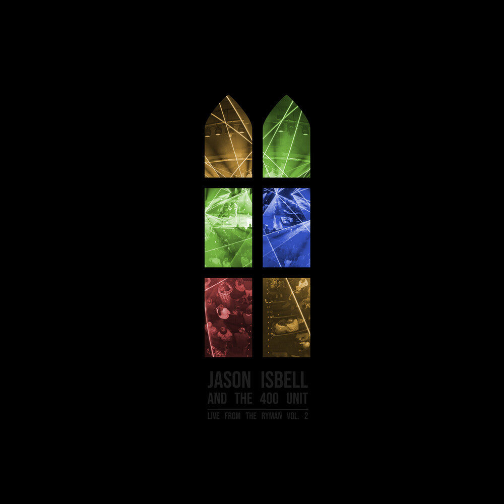 the album cover for Jason Isbell And The 400 Unit - Live from the Ryman, Vol. 2 [Compact disc]