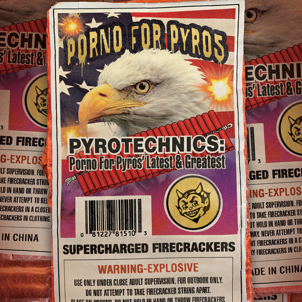 the album cover for Porno For Pyros - Pyrotechnics: Porno For Pyros' Latest & Greatest