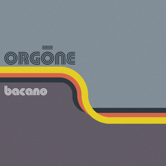 the album cover for Orgone - Bacano (Rsd) Orange [Colored Vinyl] (Org) [Record Store Day] [RSD Black Friday 2024]