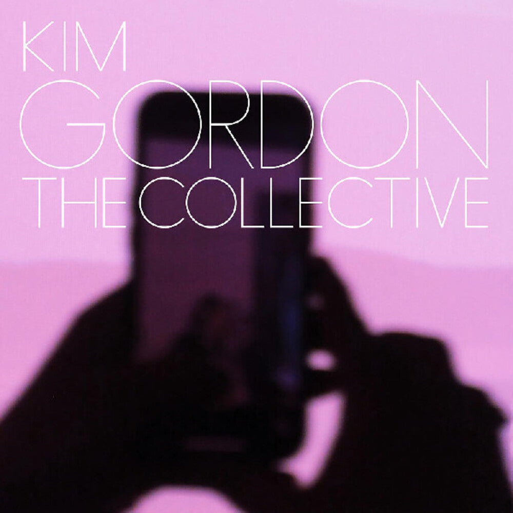 the album cover for Kim Gordon - Collective [Colored Vinyl] [Deluxe] (Slv) (Wsv) [Indie Exclusive]