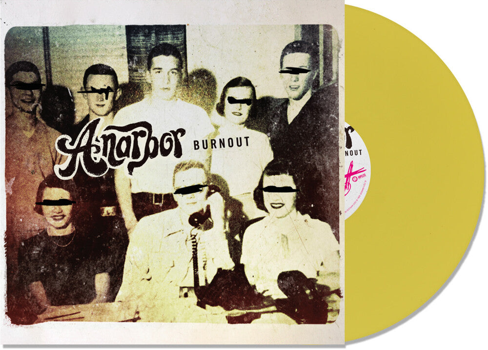 the album cover for Anarbor - Burnout - Yellow [Colored Vinyl] (Ylw)