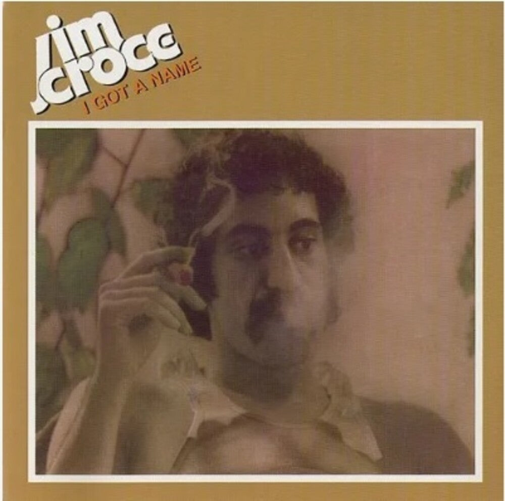 the album cover for Jim Croce - I Got A Name (2023 Mix)