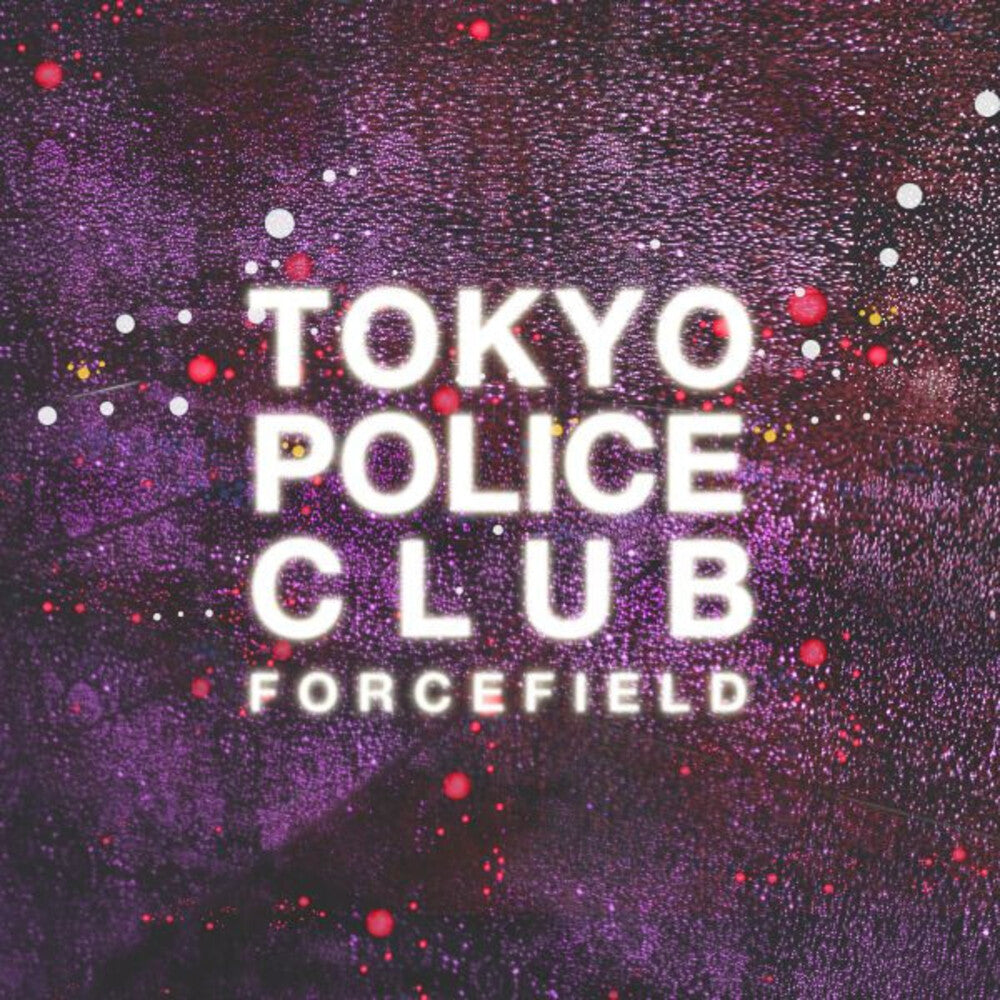 the album cover for Tokyo Police Club - Forcefield [Colored Vinyl] (Grn)