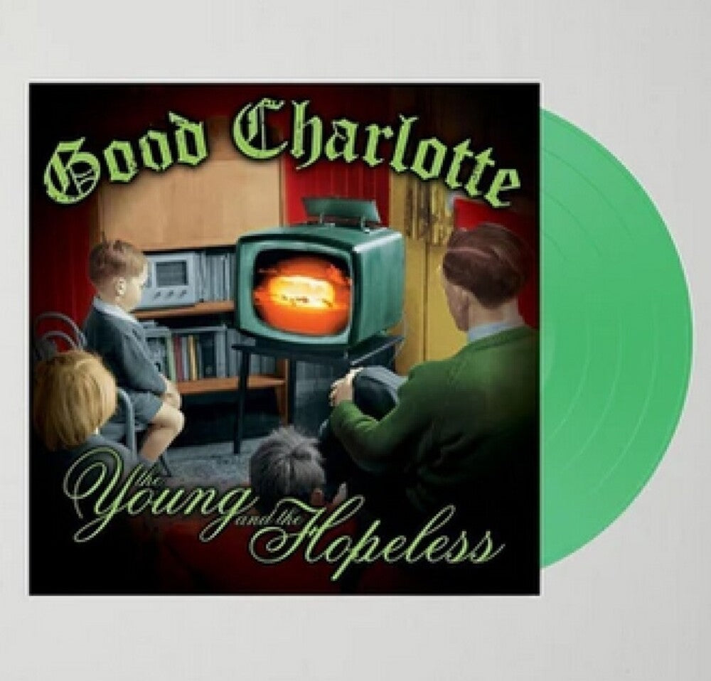 the album cover for Good Charlotte - Young And The Hopeless [Colored Vinyl] (Grn) (Ofgv)