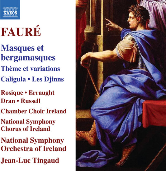 the album cover for Faure / Rosique / Chamber Choir Ireland - Masques Et Bergamasques Theme Et Variations