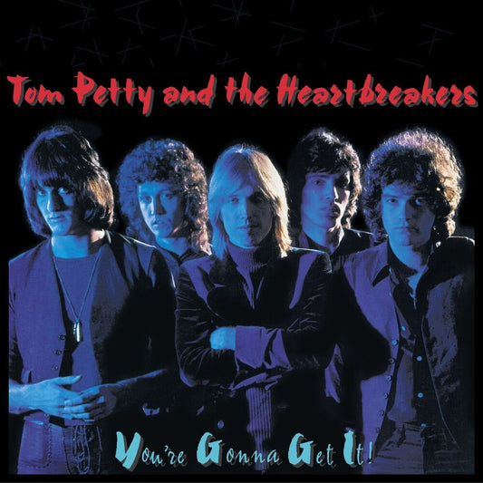 the album cover for Tom Petty & The Heartbreakers - You're Gonna Get It (Hol)