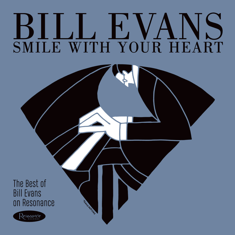 the album cover for Bill Evans - Smile With Your Heart: The Best of Bill Evans on Resonance [180 Gram]