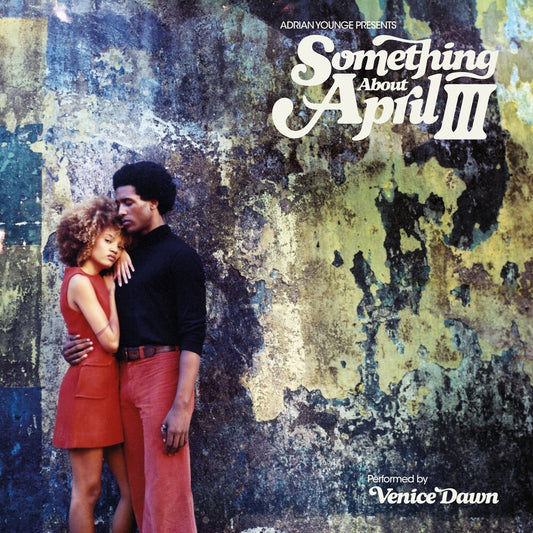 the album cover for Adrian Younge - Adrian Younge Presents Something About April Iii